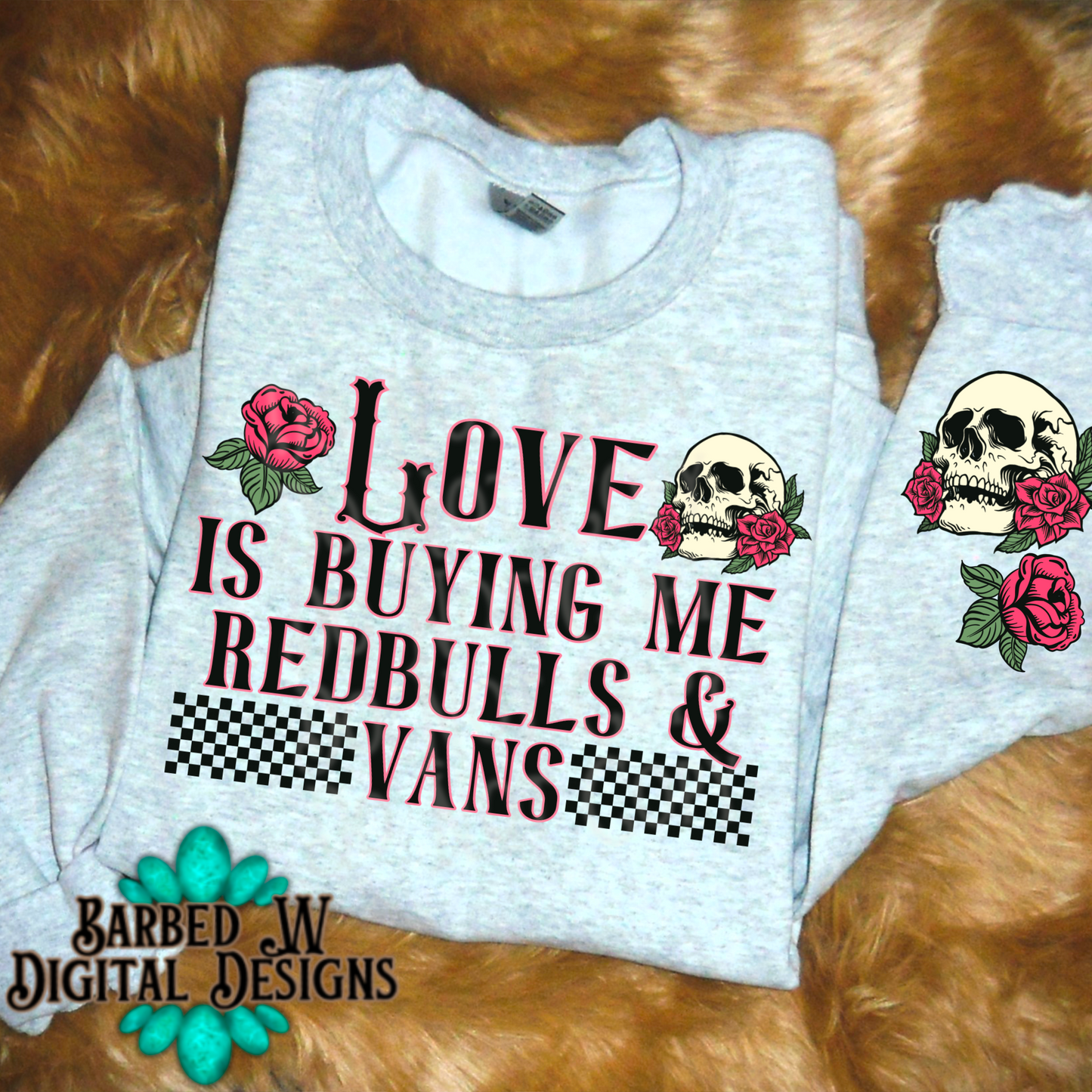 Love is buying me redbulls & vans png