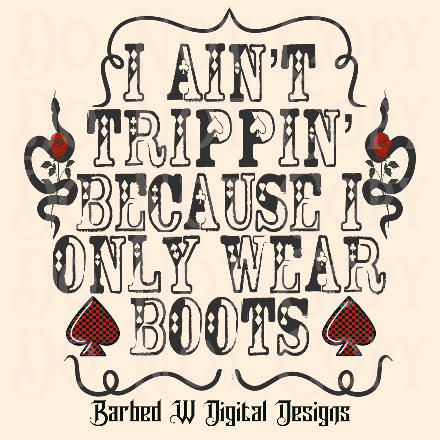 I Ain’t Trippin’ Png