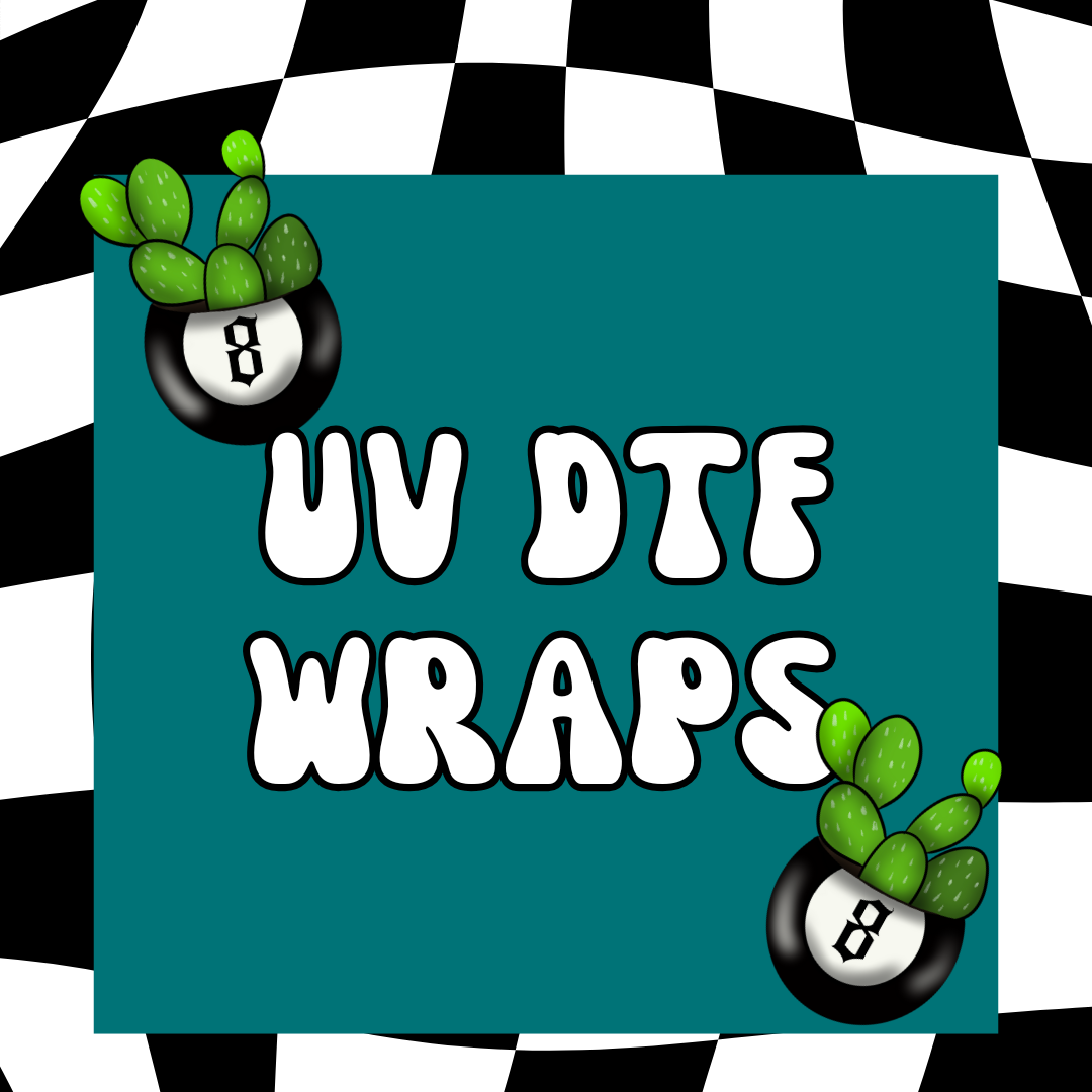 UV DTF Wraps