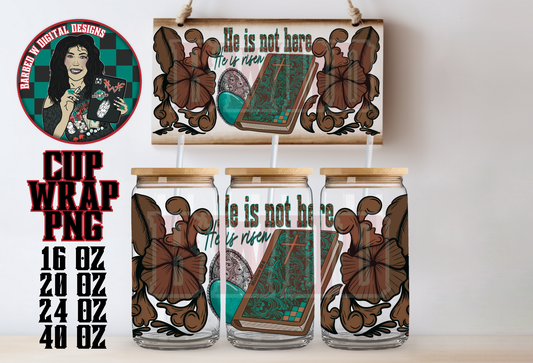 He Is Risen, He Is Not Here Cup Wrap