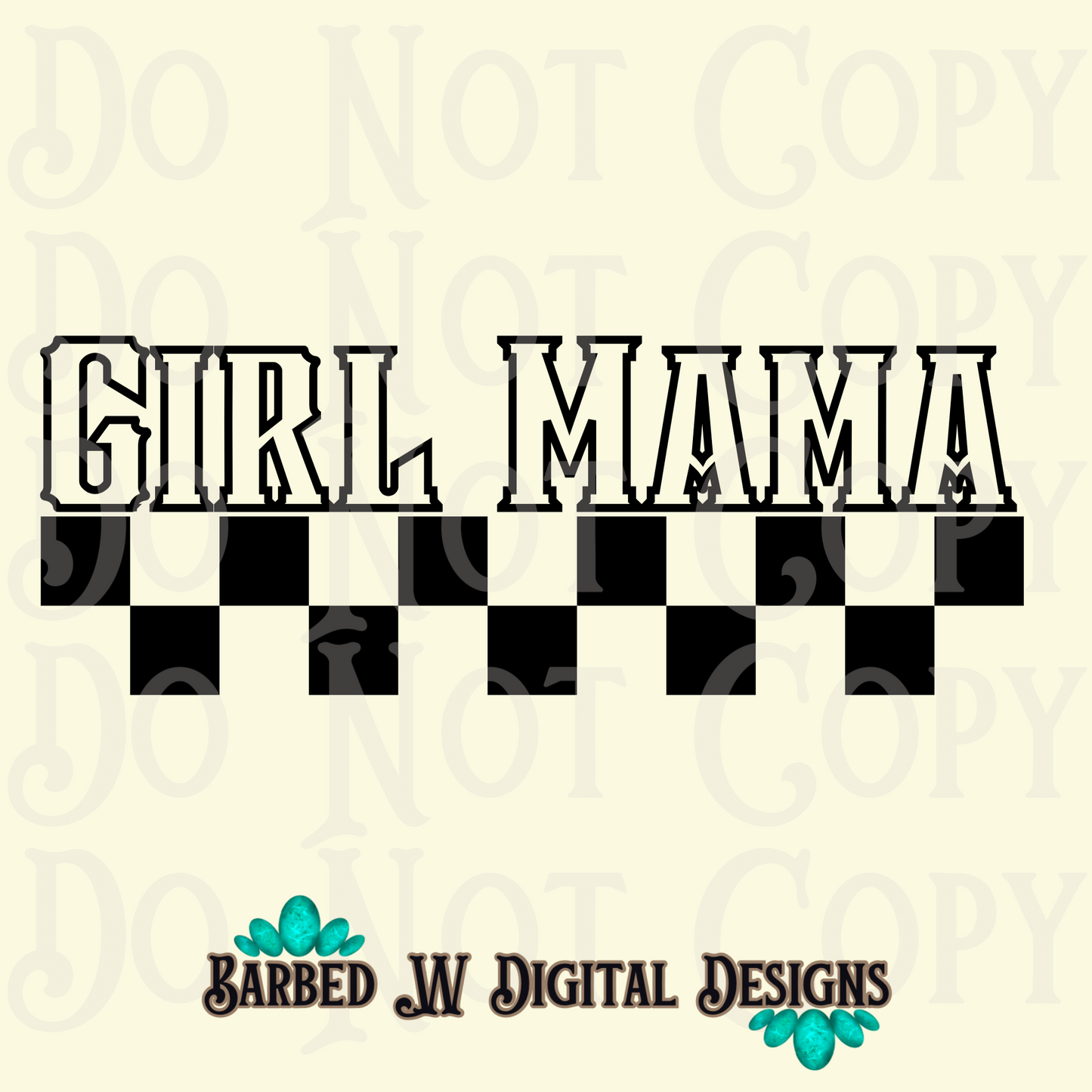 Girl Mama png, mama png, girl mama svg, checkers png, checkers svg, checkers png, trendy png, png file, alternative png