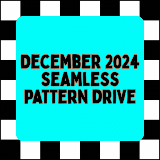 December 2024 Pattern Drive