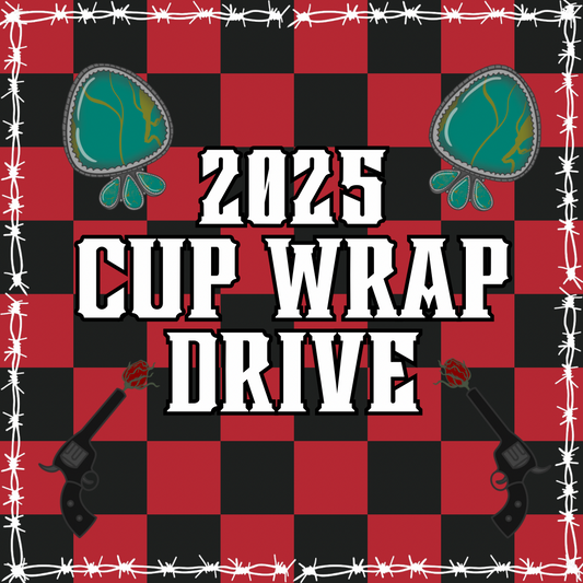 2025 Cup Wrap Drive