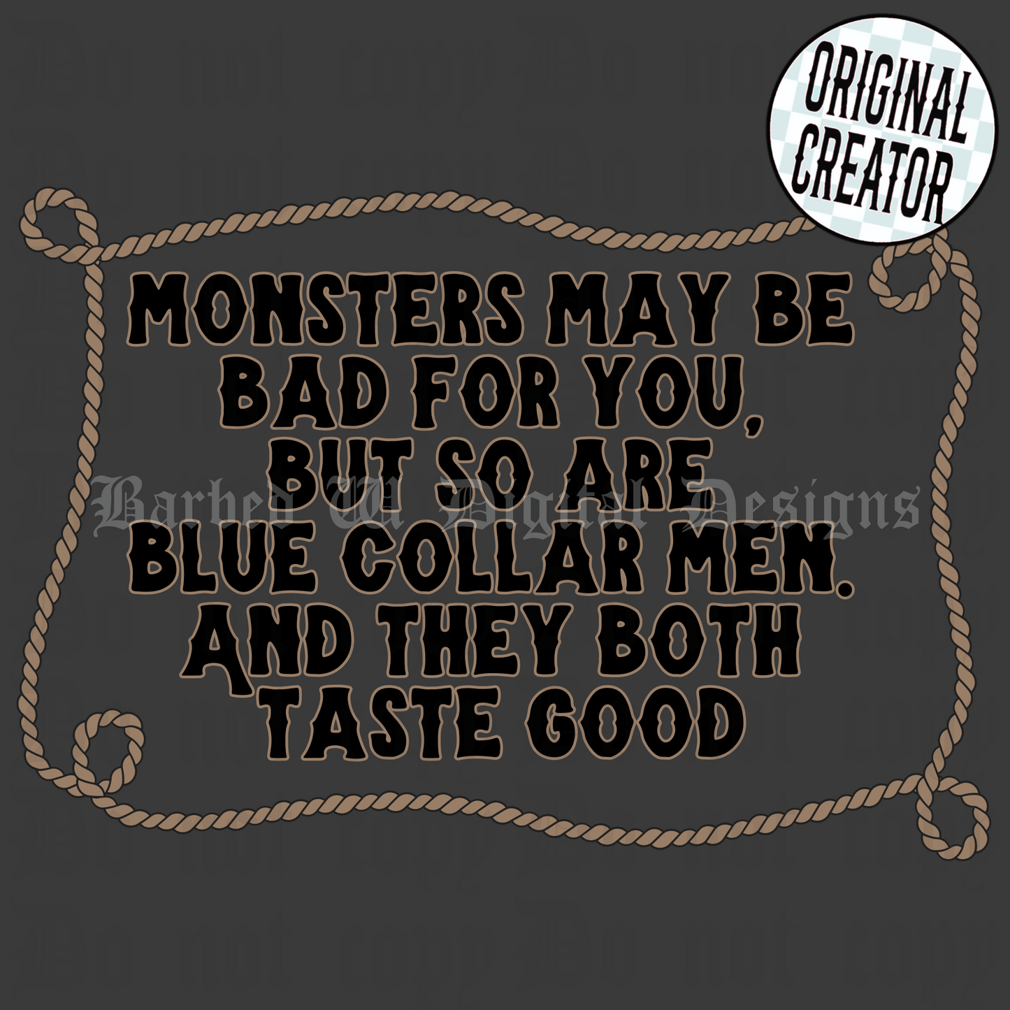 blue collar men png, monster png, rope png, cowgirl png, western png, trendy png, funny png, yallternative png, sarcastic png, southern png (Copy)