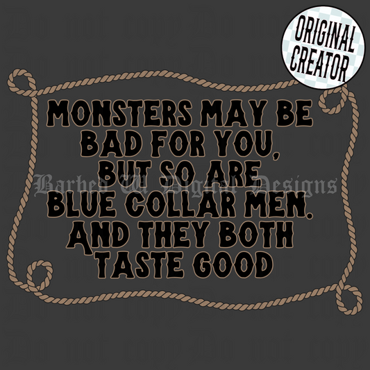 blue collar men png, monster png, rope png, cowgirl png, western png, trendy png, funny png, yallternative png, sarcastic png, southern png (Copy)