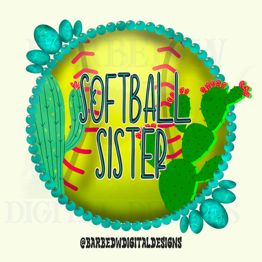 Softball Sister png, western softball png, turquoise png, cactus png, western png, softball design file, softball sublimation, sister png